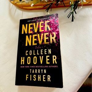 Never Never, by Colleen Hoover!